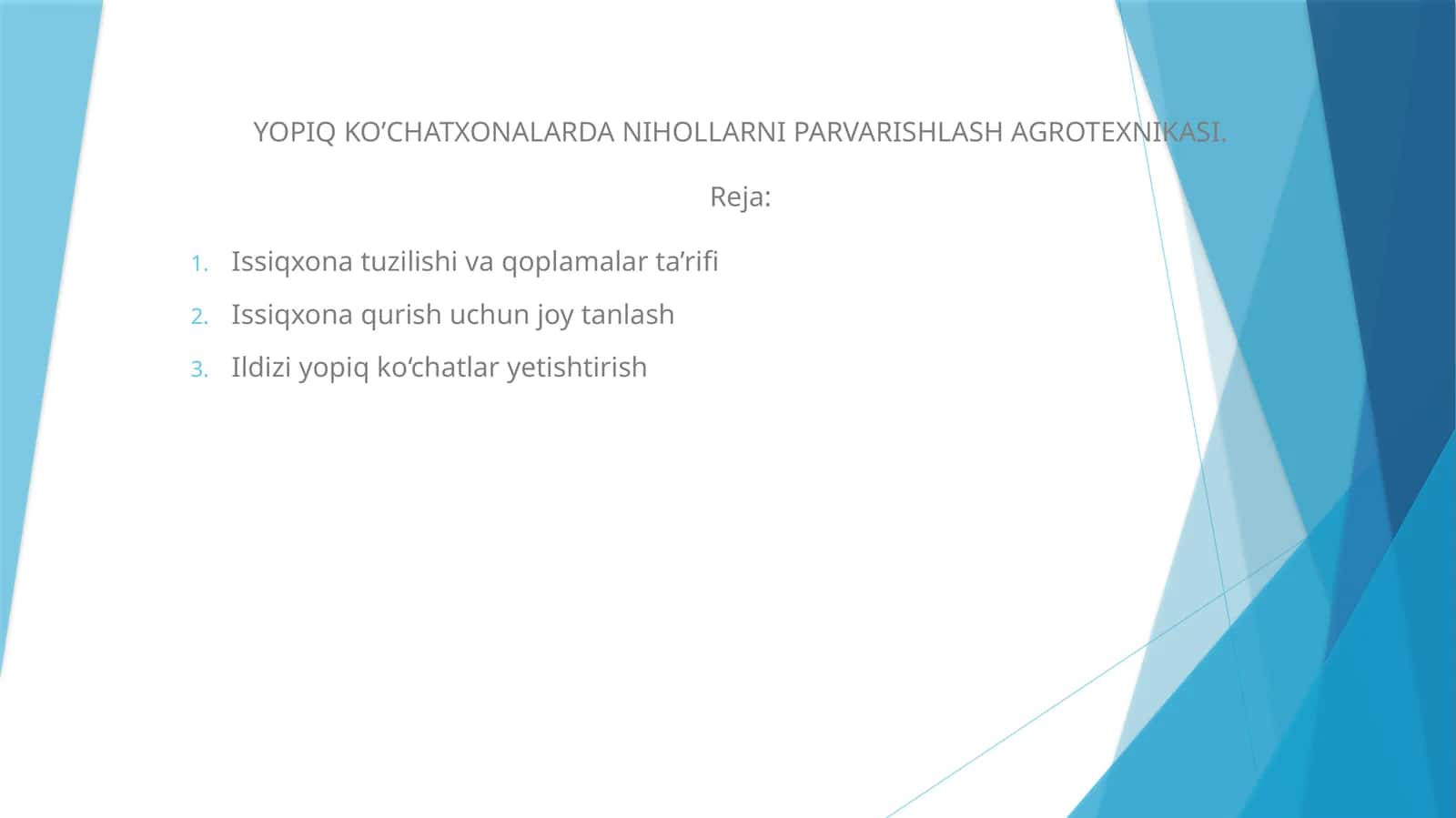 YOPIQ KO’CHATXONALARDA NIHOLLARNI PARVARISHLASH AGROTEXNIKASI 1
