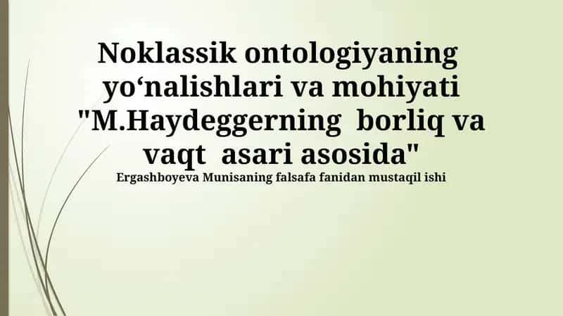 Neoklassik ontologiyaning yoʻnalishlari va mohiyati 1
