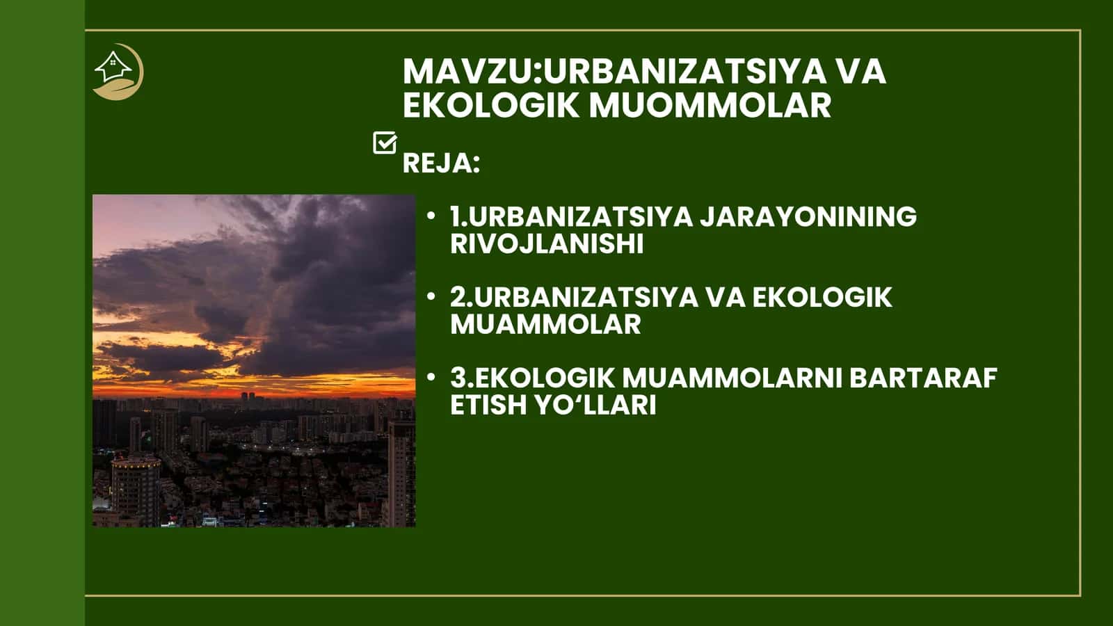URBANIZATSIYA VA EKOLOGIK MUOMMOLAR 1