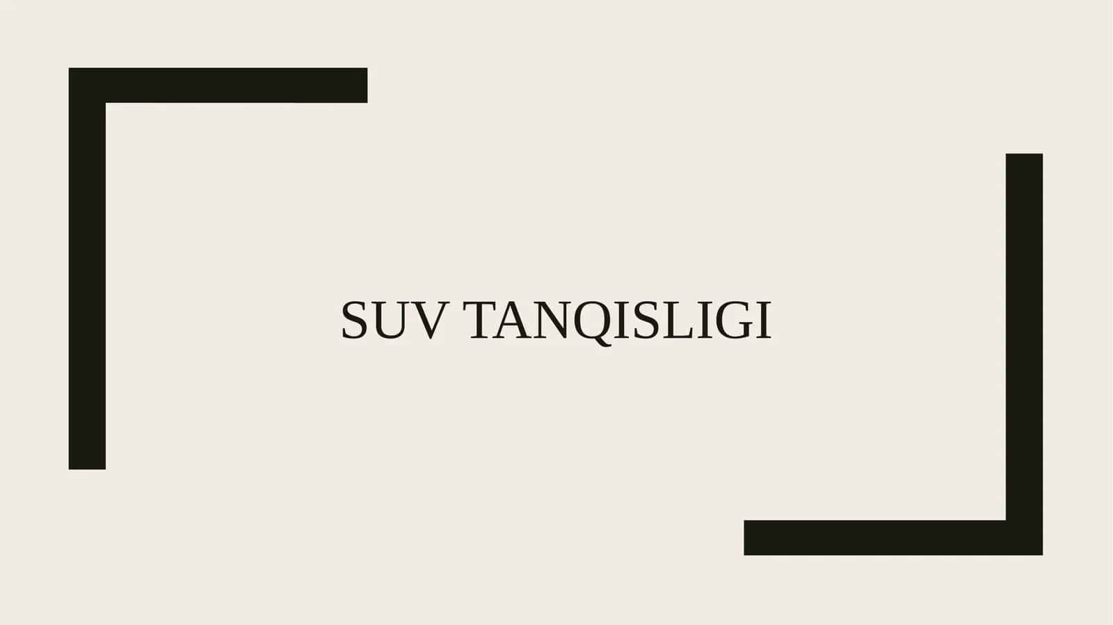 Suv tanqisligi 1