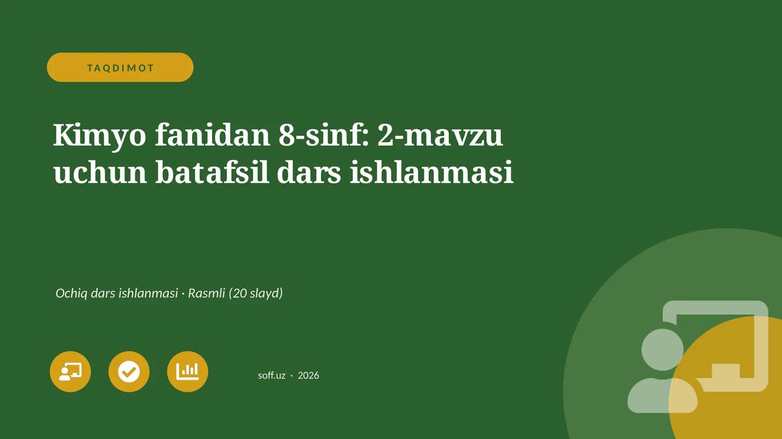 Kimyo fanidan 8-sinf: 2-mavzu uchun batafsil dars ishlanmasi 1