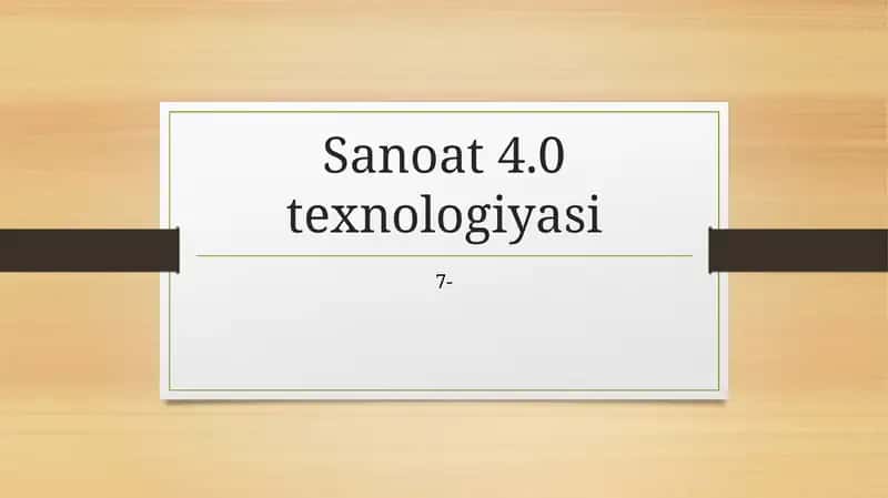 Sanoat 4.0 texnologiyasi 1