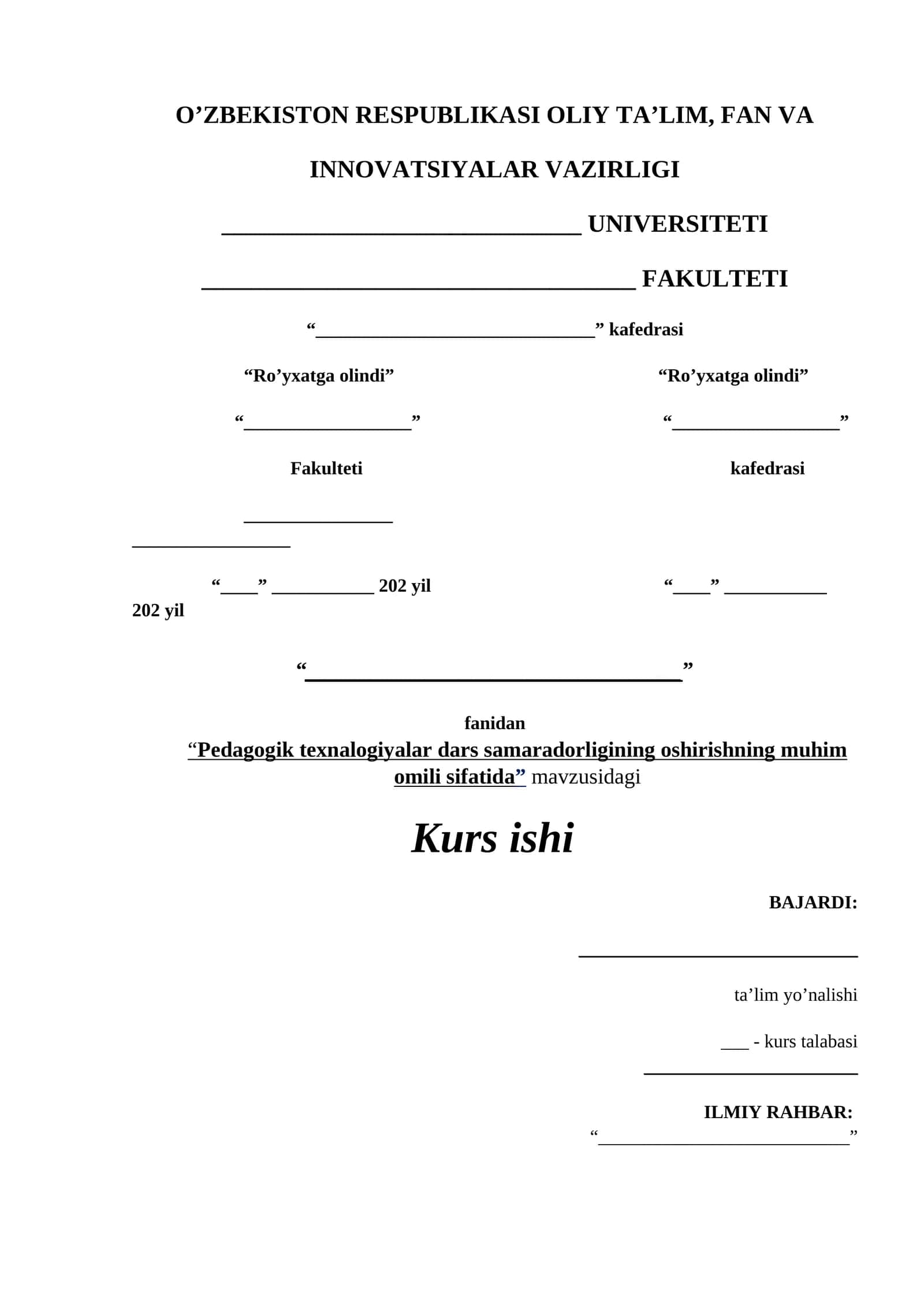 Kurs ishi "Pedagogik texnalogiyalar dars samaradorligining oshirishning muhim omili sifatida" 1