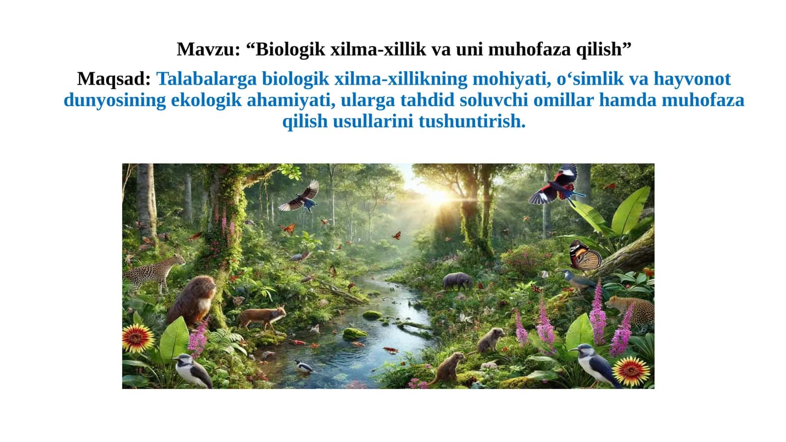 “Biologik xilma-xillik va uni muhofaza qilish” 1