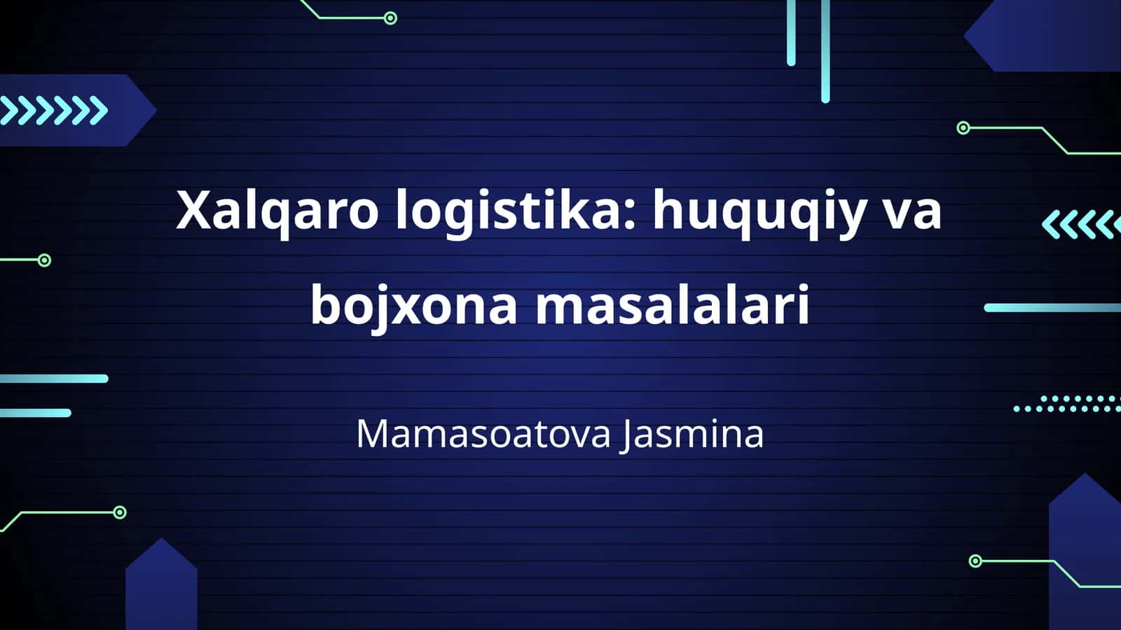 Xalqaro logistika: huquqiy va bojxona masalalari 1