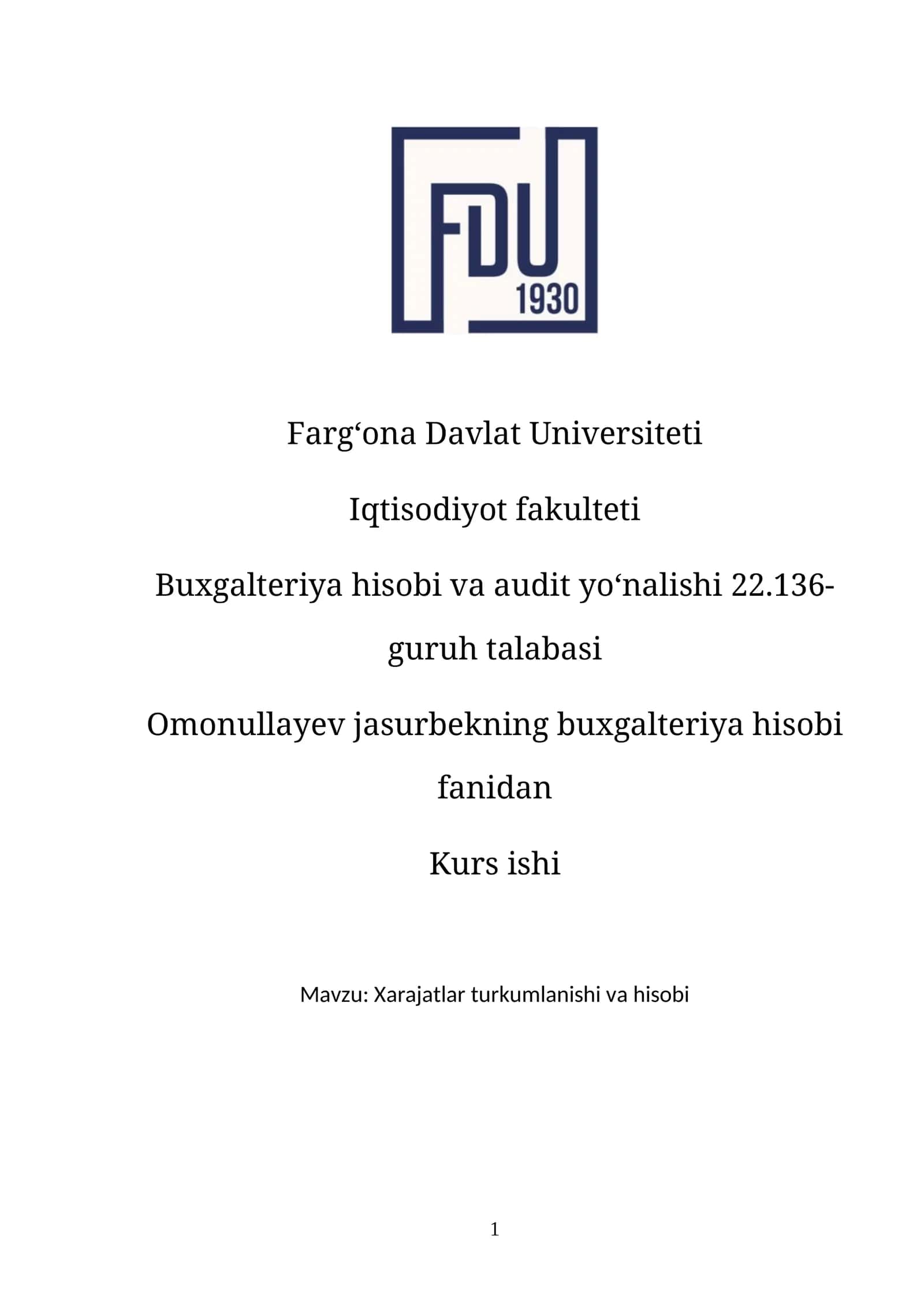 Buxgalteriya hisobi va audit yo‘nalishi 22.136-guruh talabasi 1