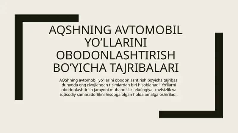 AQSHning avtomobil yo’llarini obodonlashtirish bo’yicha tajribalari 1