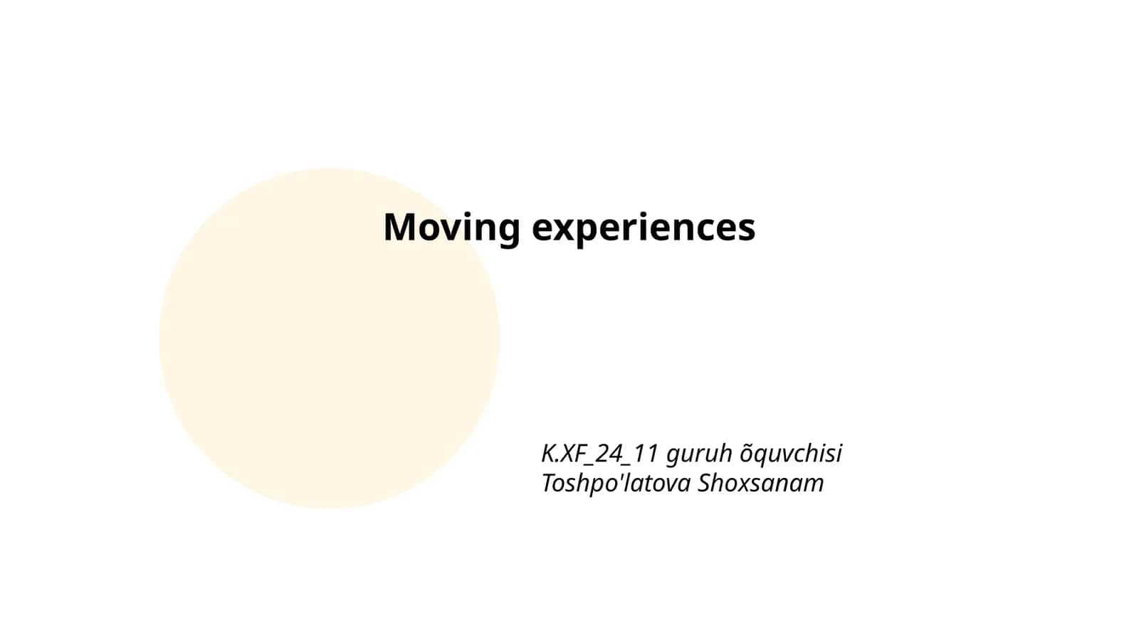 Moving experiences 1
