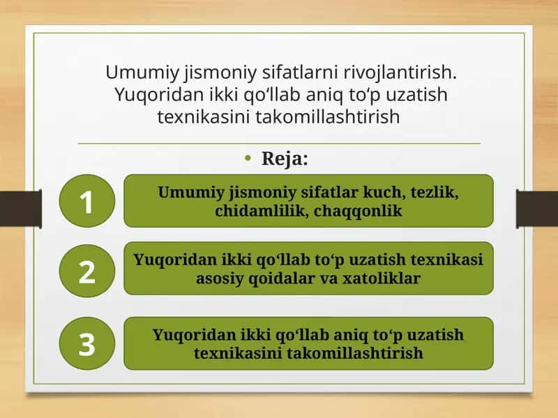 Umumiy jismoniy sifatlarni rivojlantirish. Yuqoridan ikki qo‘llab aniq to‘p uzatish texnikasini takomillashtirish 1