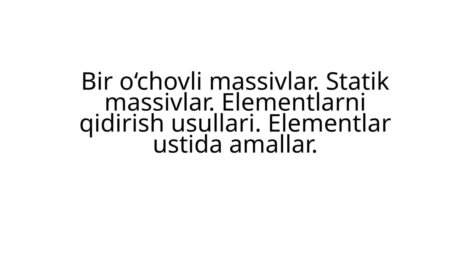 Massivlar 1