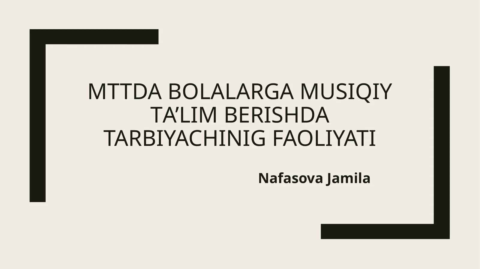 Bolalarga Musiqiy Tа’lim Berishda Tarbiyachinig Faoliyati 1