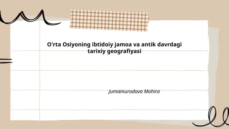 O'rta Osiyoning ibtidoiy jamoa va antik davrdagi tarixiy geografiyasi 1