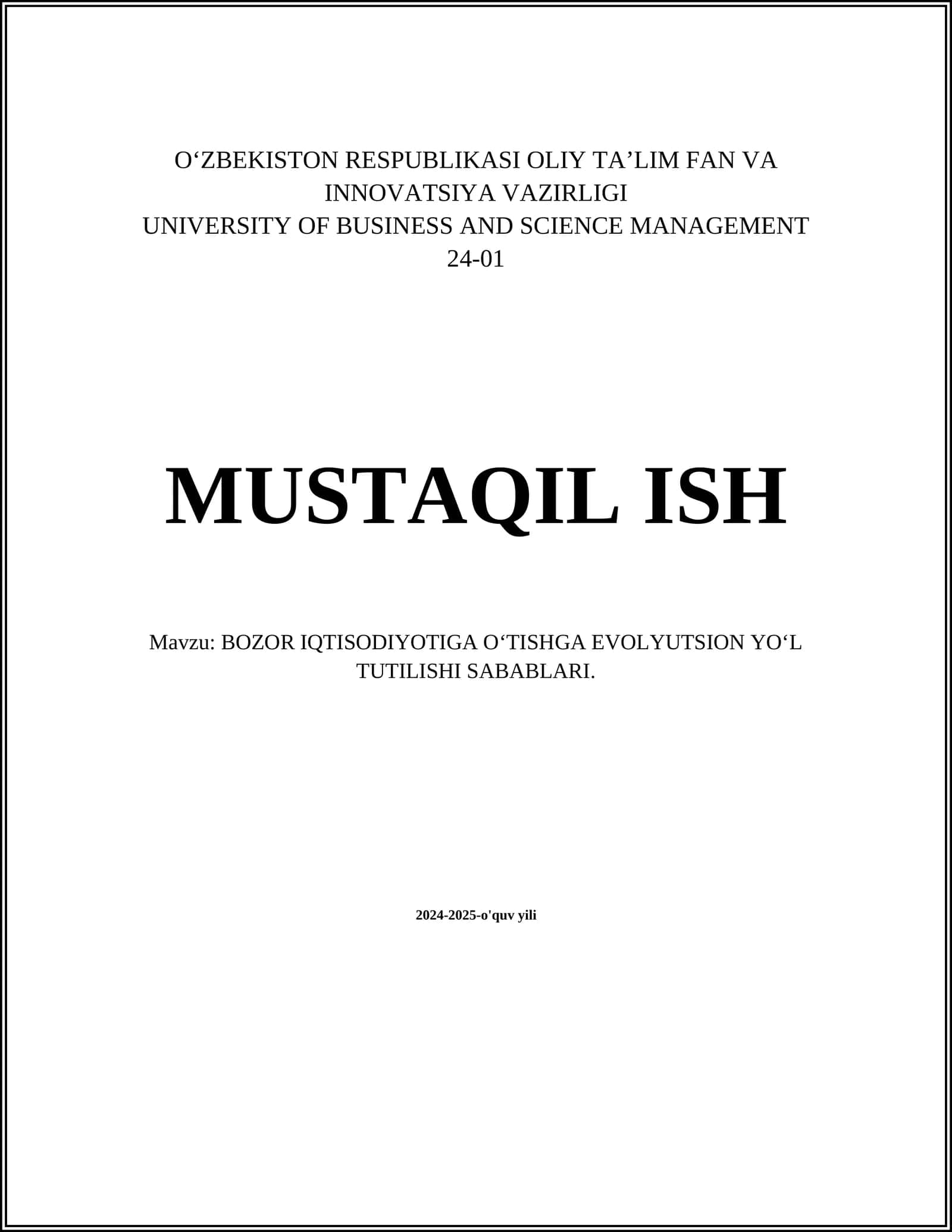 BOZOR IQTISODIYOTIGA OʻTISHGA EVOLYUTSION YOʻL TUTILISHI SABABLARI 1