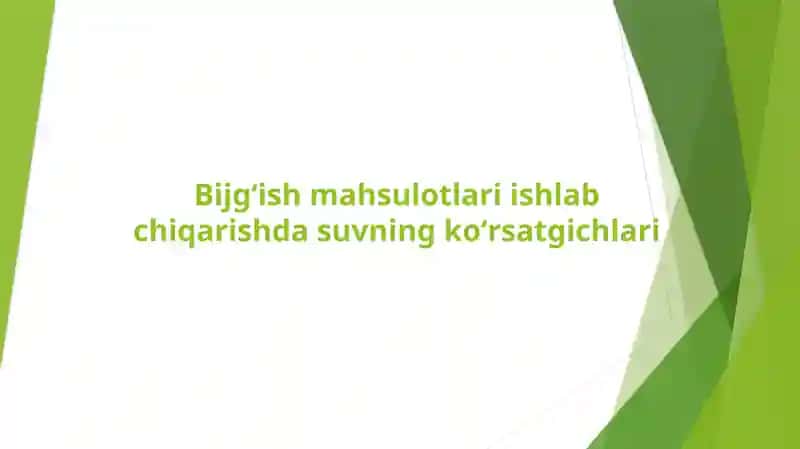 Suvning sifat ko'rsatkichlari va ularning mahsulot sifatiga ta'siri