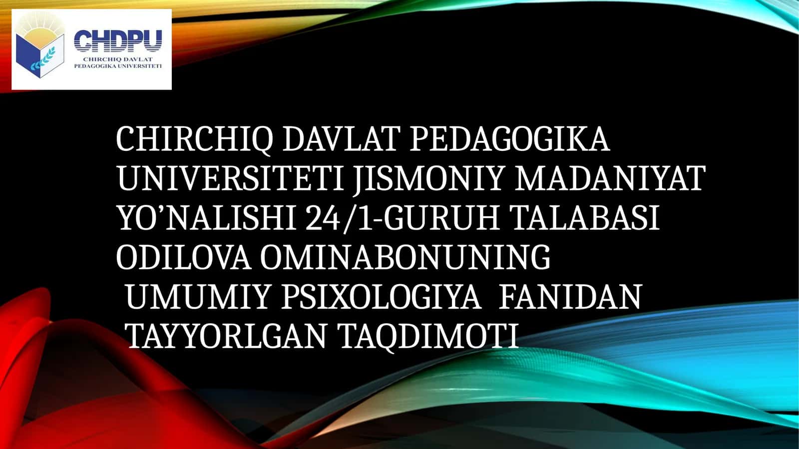 OMINABONUNING UMUMIY PSIXOLOGIYA FANIDANTAYYORLGAN TAQDIMOTI 1