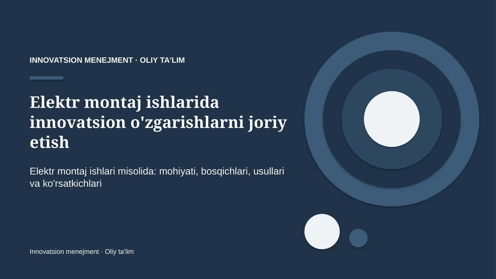 elektr montaj ishlarida innovatsion o'zgarishlarni joriy etish 9086 1