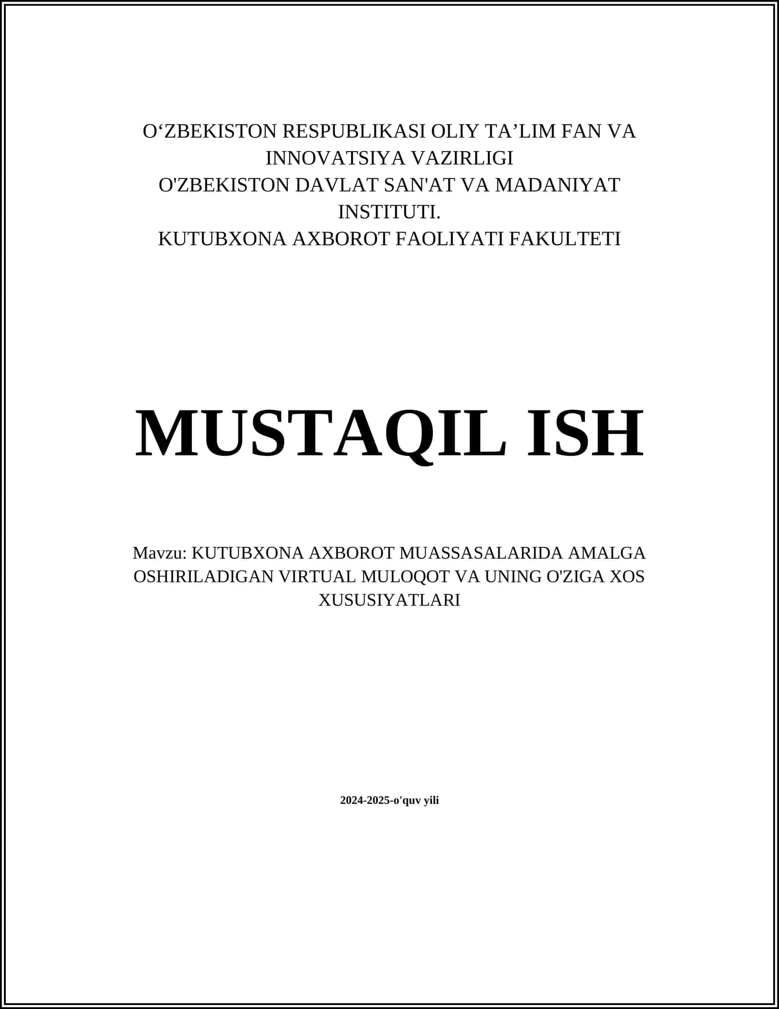 KUTUBXONA AXBOROT MUASSASALARIDA AMALGA OSHIRILADIGAN VIRTUAL MULOQOT VA UNING O'ZIGA XOS XUSUSIYATLARI 1