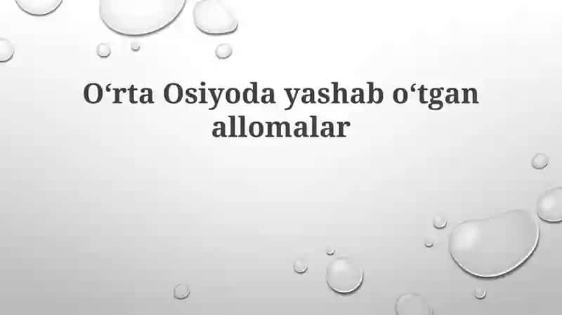 Markaziy Osiyo Oʻrta Osiyodaya shabоʻtgan allomalar