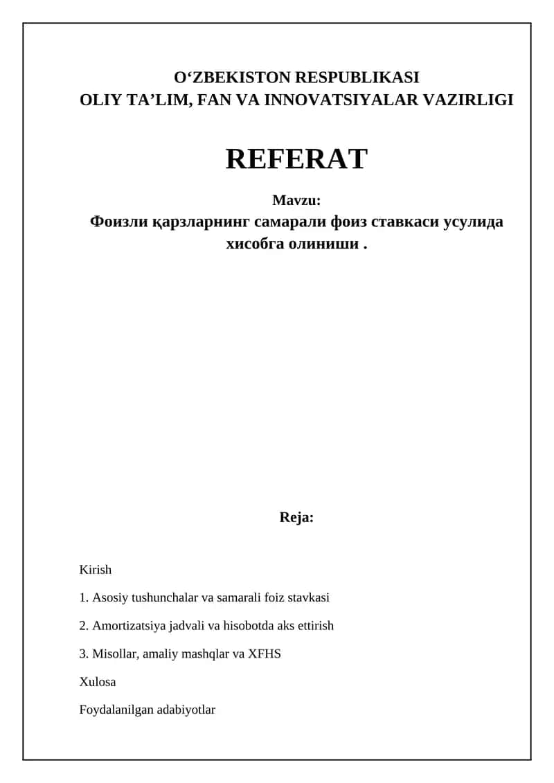 Фоизли қарзларнинг самарали фоиз ставкаси усулида хисобга олиниши 1