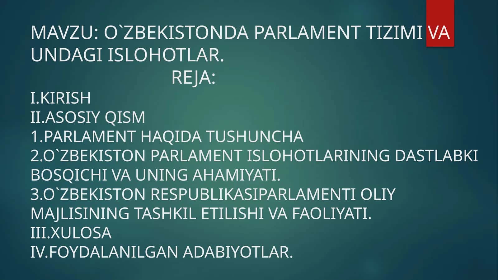 O`ZBEKISTONDA PARLAMENT TIZIMI VA UNDAGI ISLOHOTLAR 1