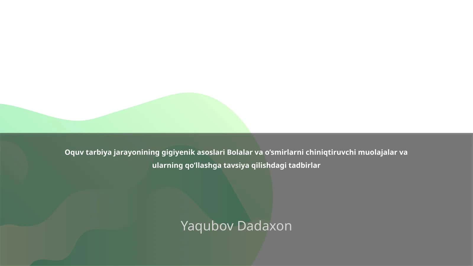 Oquv tarbiya jarayonining gigiyenik asoslari Bolalar va o’smirlarni chiniqtiruvchi muolajalar va ularning qo’llashga tavsiya qilishdagi tadbirlar 1