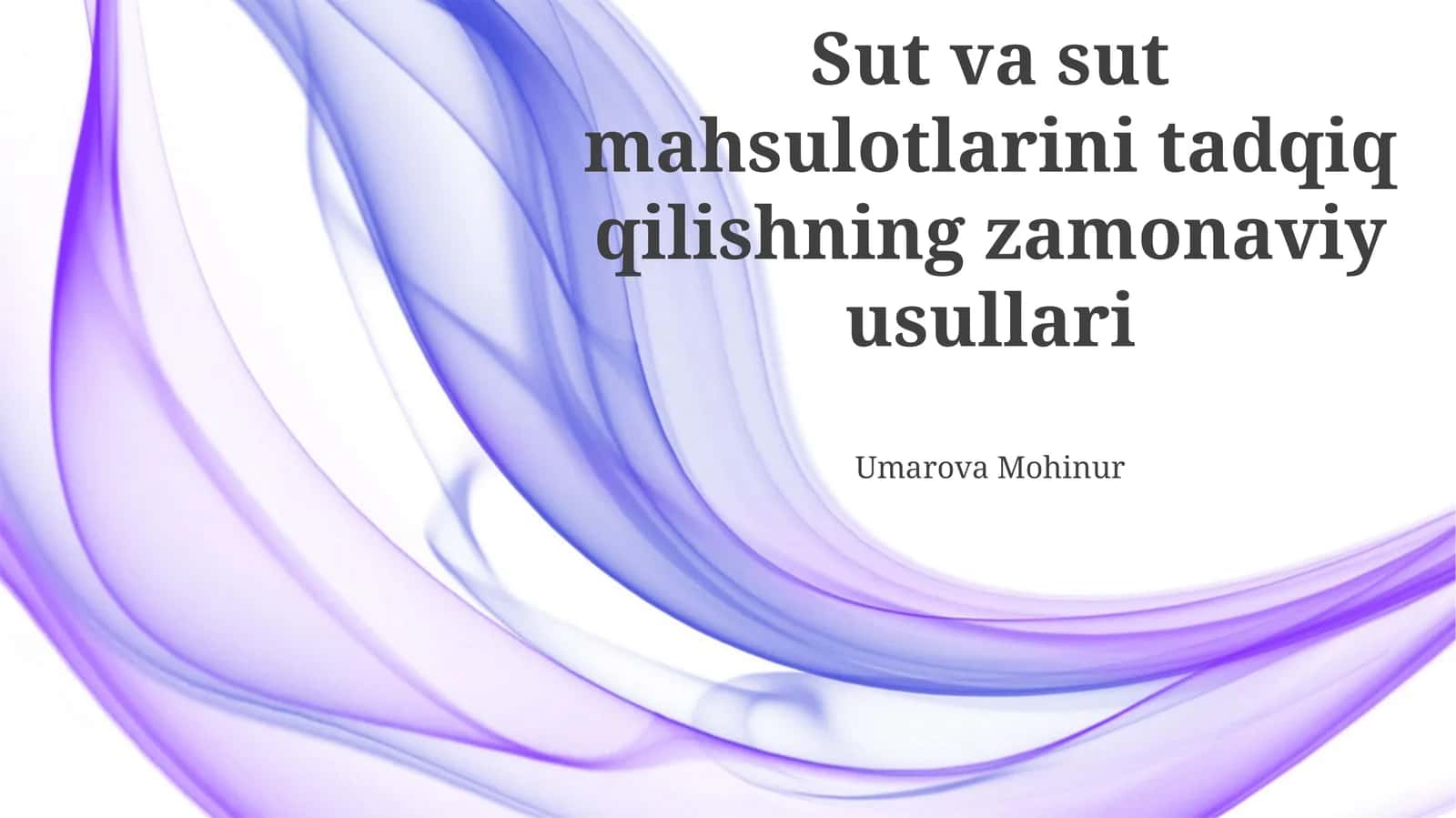 Sut va sut mahsulotlarini tadqiq qilishning zamonaviy usullari 1