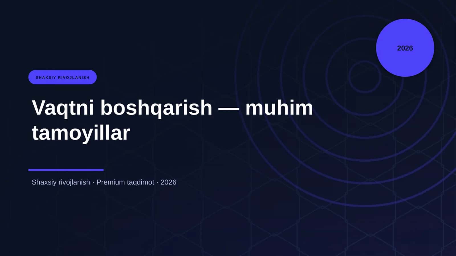 Vaqtni boshqarish — muhim tamoyillar 1