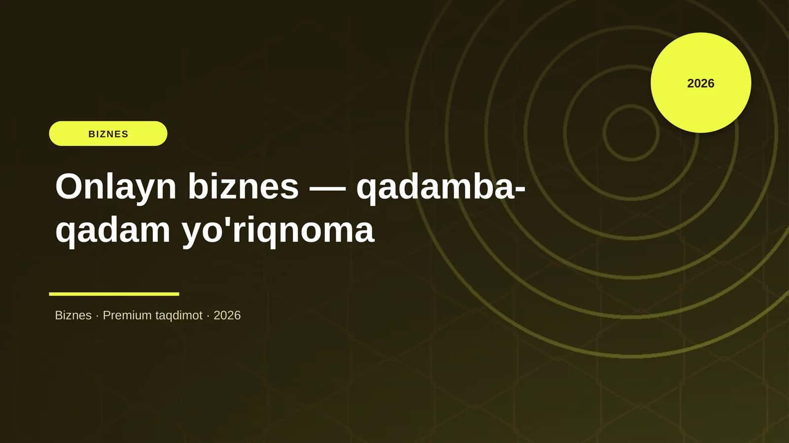 Onlayn biznes — qadamba-qadam yo'riqnoma 1