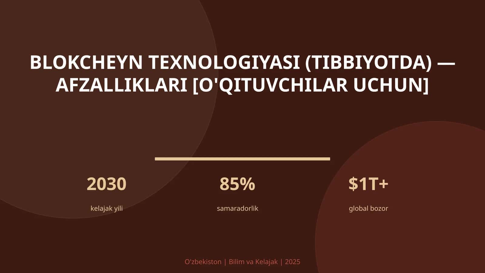 Blokcheyn texnologiyasi (tibbiyotda) — afzalliklari [o'qituvchilar uchun] 1