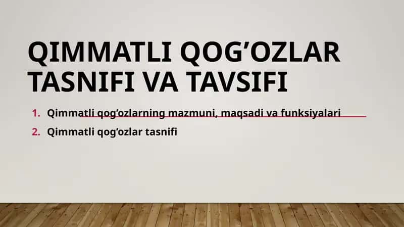Qimmatli qog’ozlar tasnifi va tavsifi 1