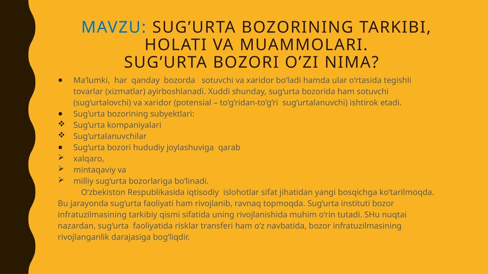 Sug’urta bozorining tarkibi, holati va muammolari.Sug’urta bozori o’zi nima 1