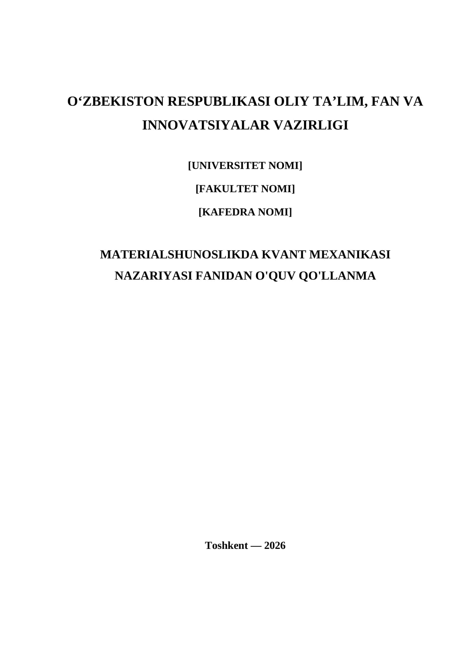 MATERIALSHUNOSLIKDA KVANT MEXANIKASI NAZARIYASI FANIDAN O'QUV QO'LLANMA 1