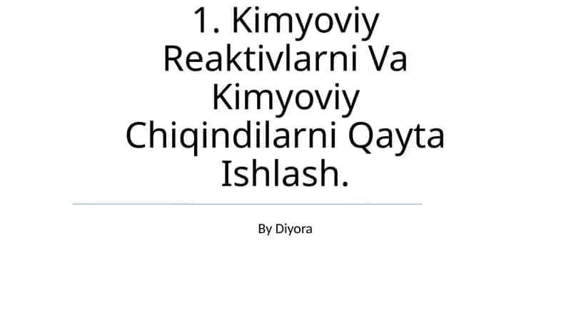 Kimyoviy Reaktivlarni Va Kimyoviy Chiqindilarni Qayta Ishlash 1