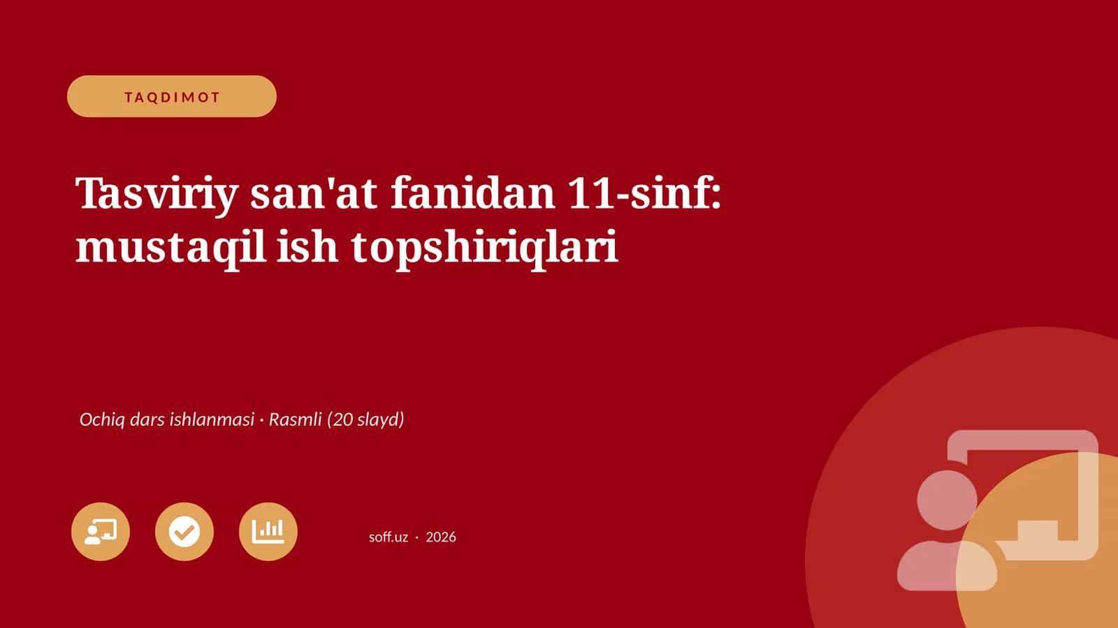 Tasviriy san'at fanidan 11-sinf: mustaqil ish topshiriqlari 1