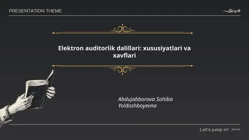Elektron auditorlik dalillari: xususiyatlari va xavflari 1