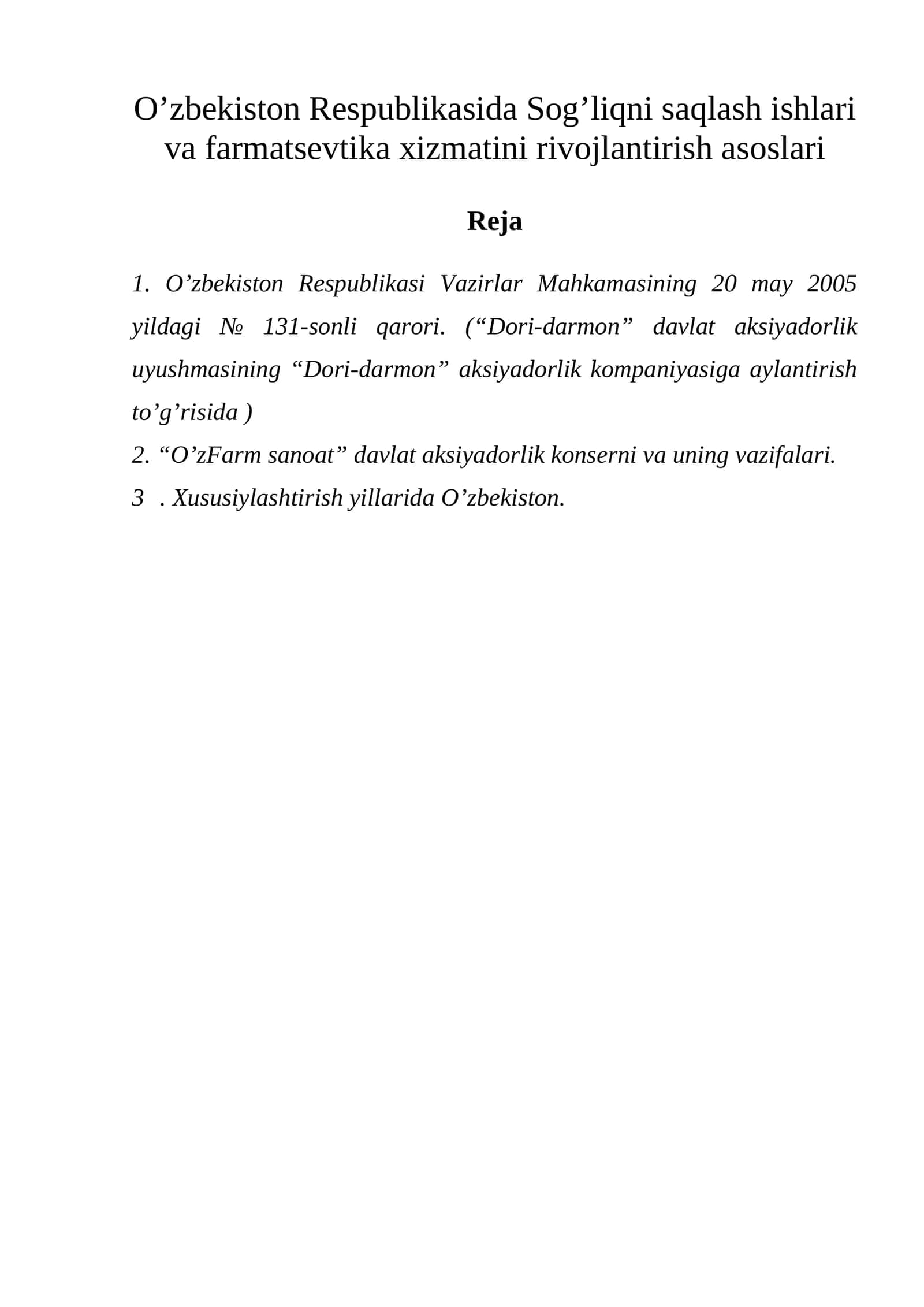 O’zbеkiston Rеspublikasida Sog’liqni saqlash ishlari va farmatsеvtika xizmatini rivojlantirish asoslari 1
