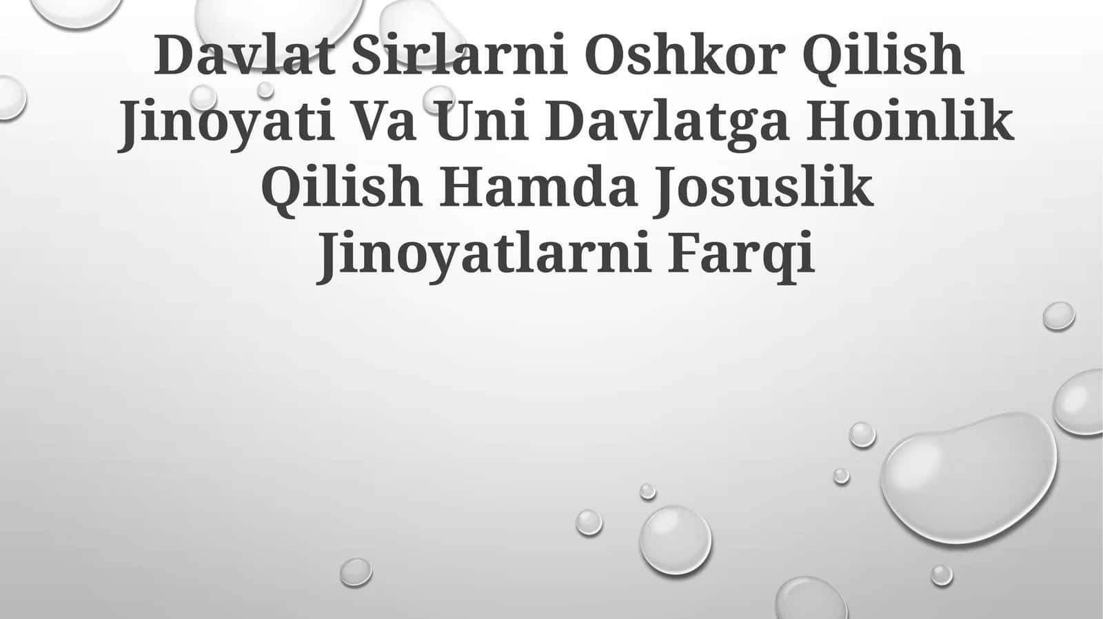 Davlat Sirlarni Oshkor Qilish Jinoyati Va Uni Davlatga Hoinlik Qilish Hamda Josuslik Jinoyatlarni Farqi 1