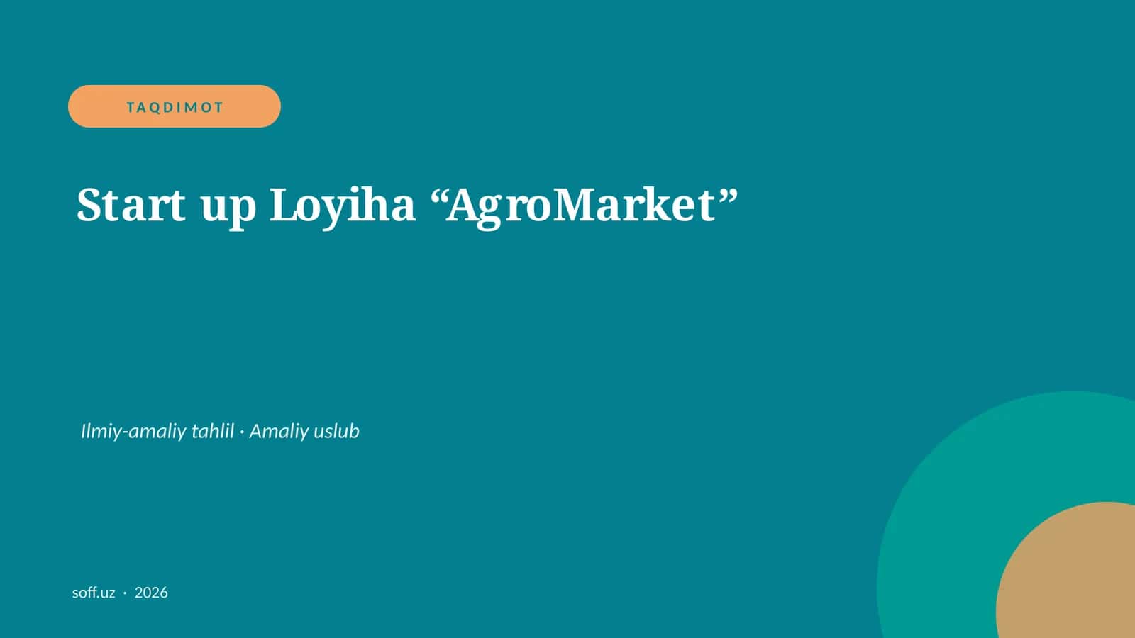 Start up Loyiha “AgroMarket” 1