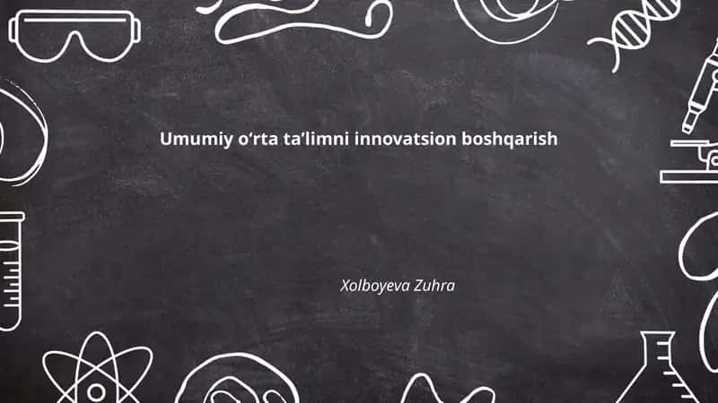 Umumiy oʻrta taʼlimni innovatsion boshqarish 1