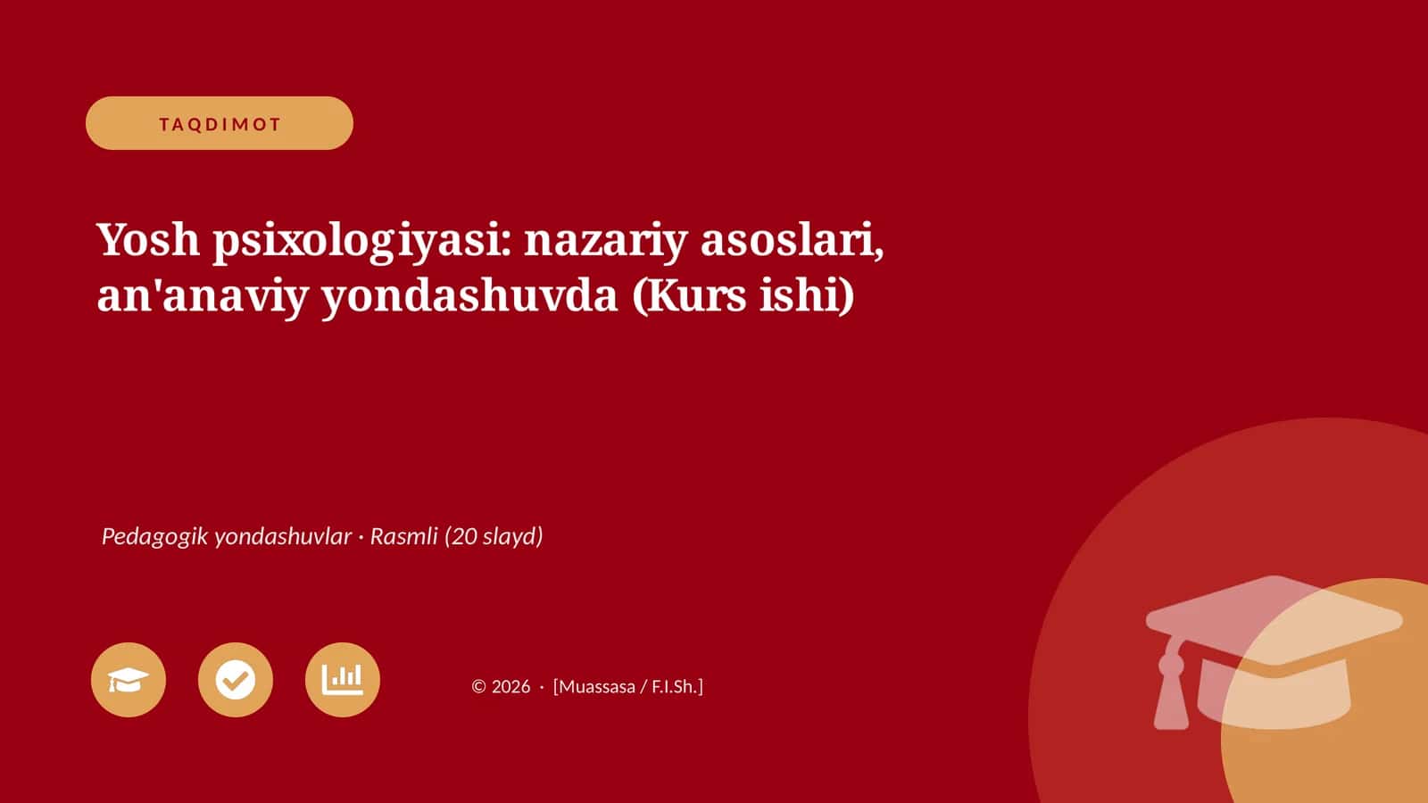 Yosh psixologiyasi: nazariy asoslari, an'anaviy yondashuvda (Kurs ishi) 1