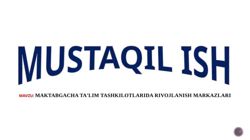 MAKTABGACHA TA'LIM TASHKILOTLARIDA RIVOJLANISH MARKAZLARI 1
