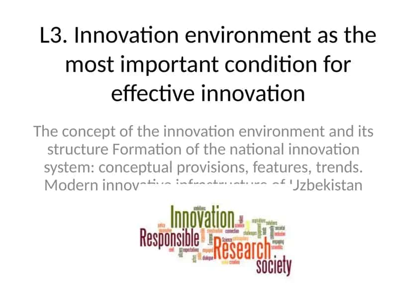 THECONCEPT OF THE INNOVATION ENVIRONMENT AND ITSSTRUCTURE 1