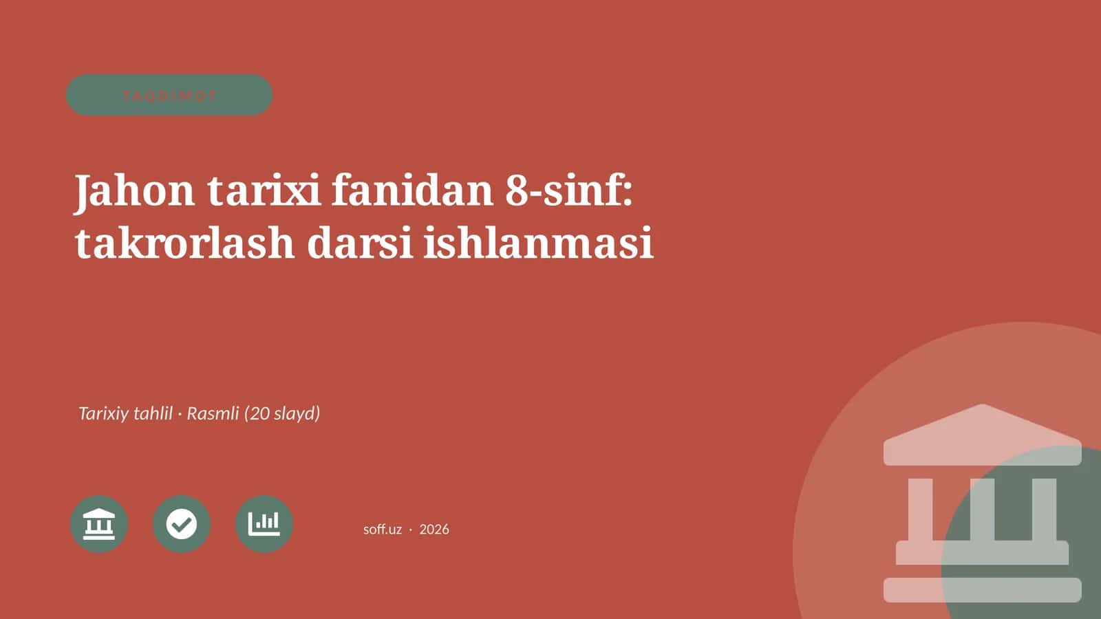 Jahon tarixi fanidan 8-sinf: takrorlash darsi ishlanmasi 1