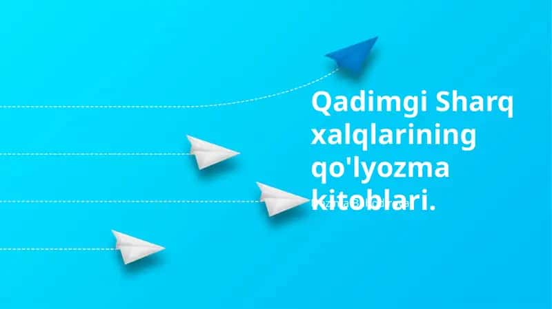 Qadimgi Sharq xalqlarining qo'lyozma kitoblari 1