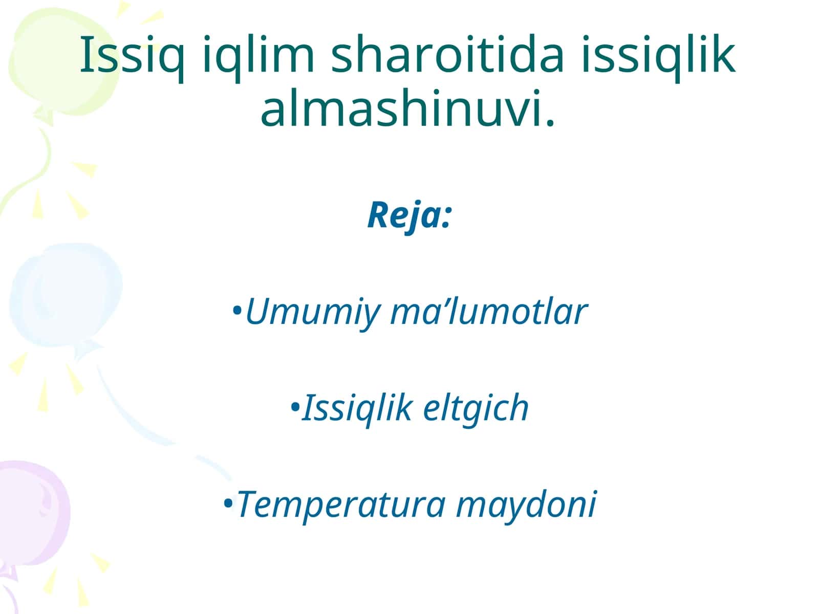 Issiq iqlim sharoitida issiqlik almashinuvi 1