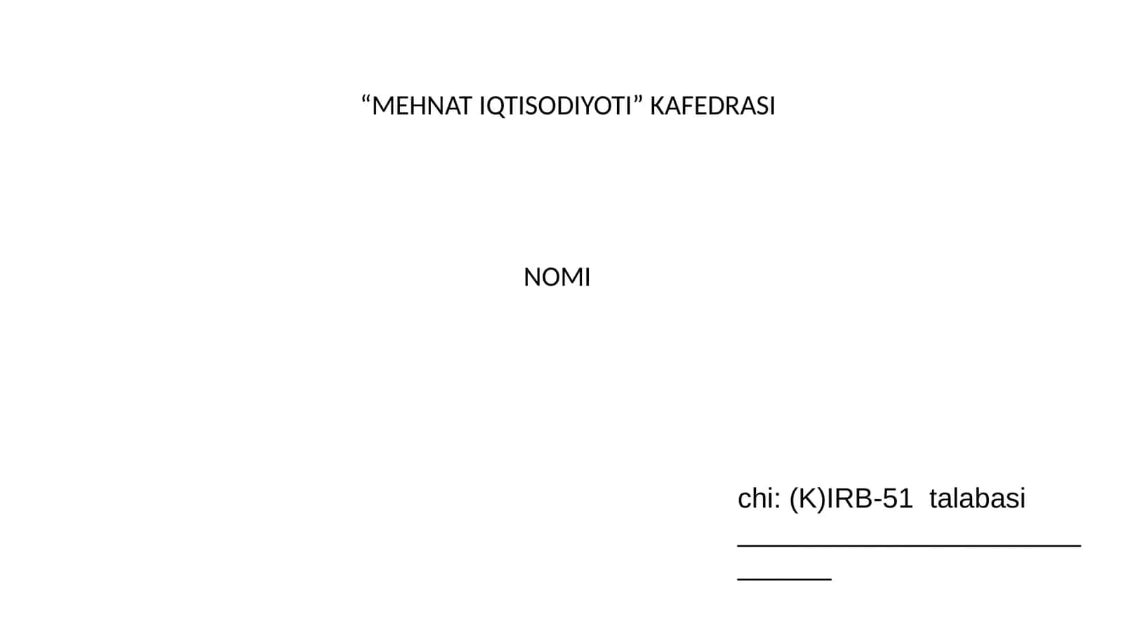 MEHNAT IQTISODIYOTI 1