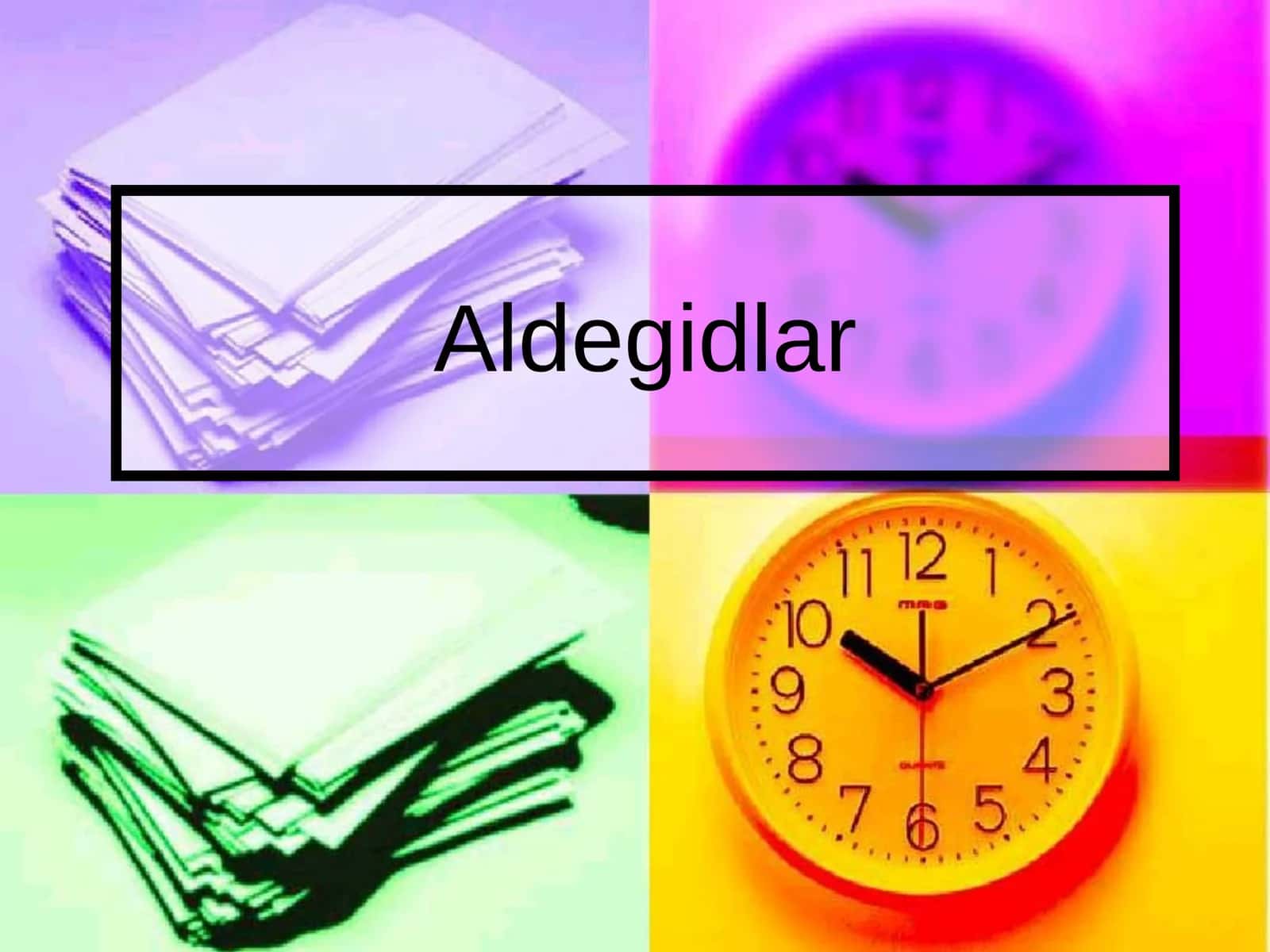 Aldegidlar 1