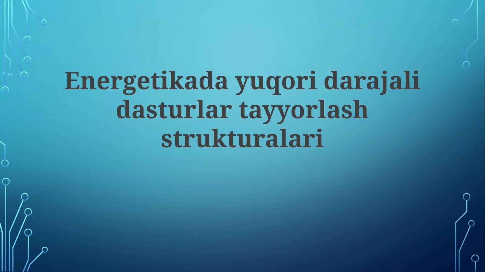 Energetikada yuqori darajadagi dasturlar uchun dasturiy ta'minot arxitekturasi 1