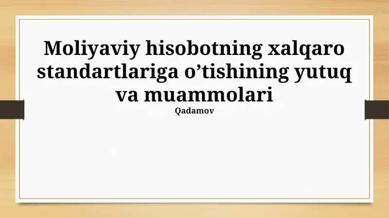 Xalqaro Moliyaviy Hisobot Standartlariga O'tishdagi Yutuqlar 1