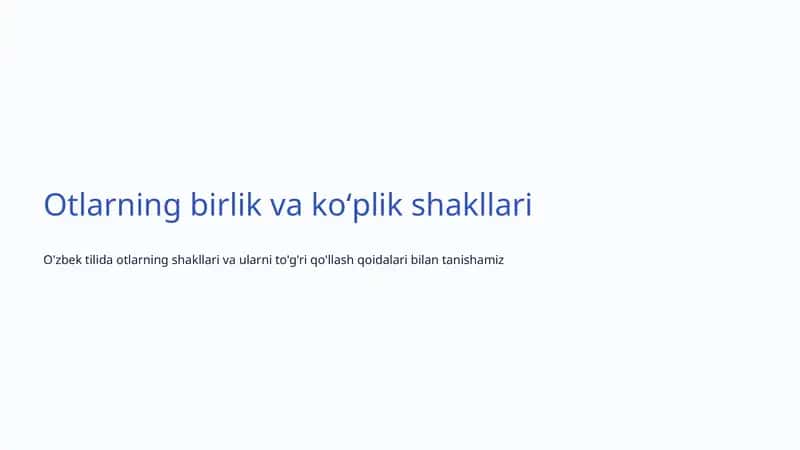 Otlarning birlik va koʻplik shakllari 1